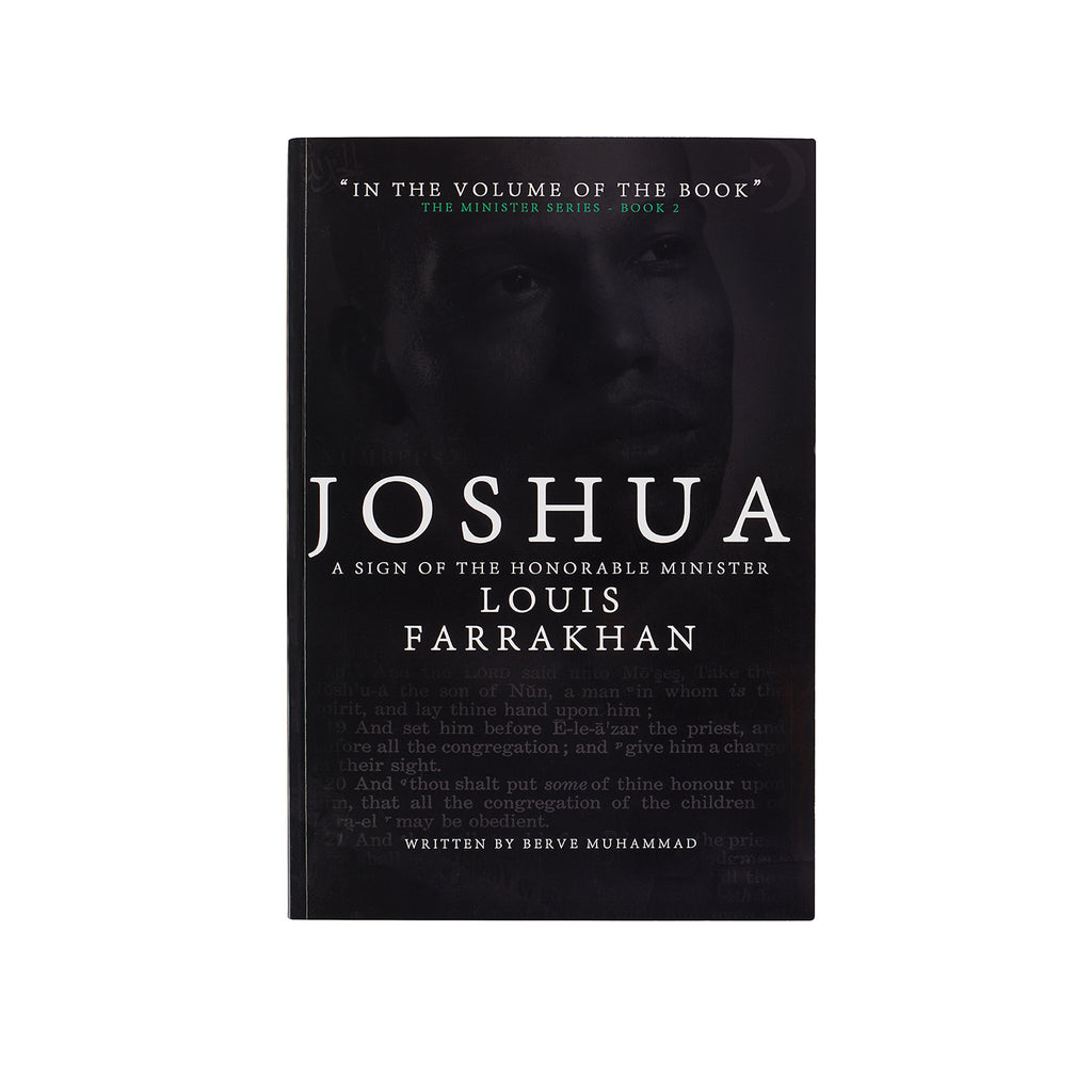 Joshua – A Sign of The Honorable Minister Louis Farrakhan