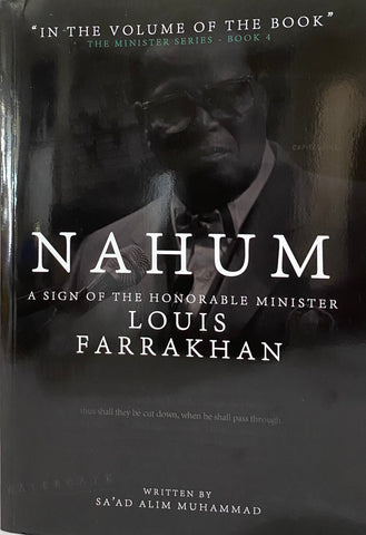 NAHUM - A SIGN OF THE HONORABLE MINISTER LOUIS FARRAKHAN